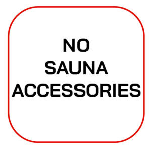 No Sauna Accessories